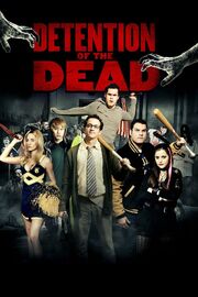 Detention of the Dead 2012 Movie Poster