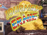Journey to Ernie