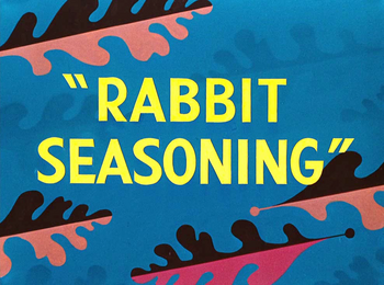 Rabbit Seasoning Title Card