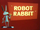 Robot Rabbit