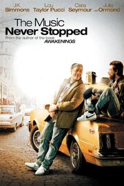 The Music Never Stopped 2011 Movie Poster