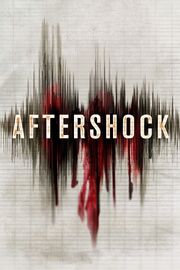 Aftershock 2012 Movie Poster