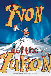 Yvon of the Yukon Poster