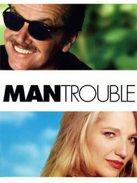 Man Trouble (1992)