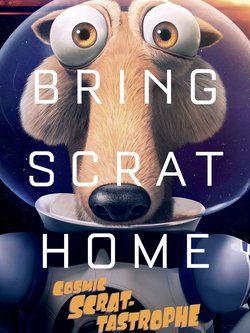 Cosmic Scrat-Tastrophe Poster