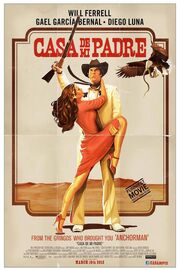 Casa de Mi Padre 2012 Movie Poster