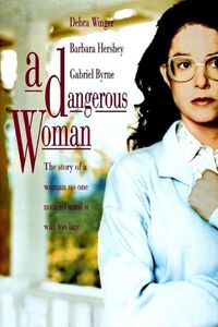 A Dangerous Woman (1993)