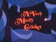 A Very Merry Cricket