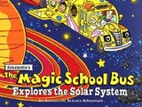 The Magic School Bus Explores the Solar System