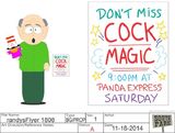 All props in the episode are created by the Art Department, like Randy's Cock Magic flyer.