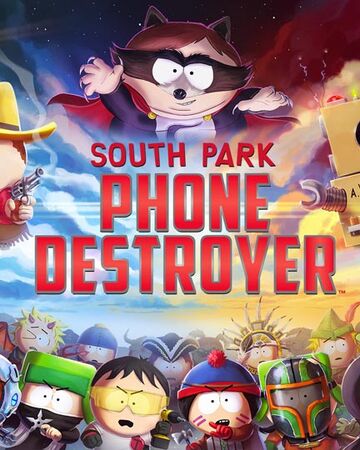 South Park Phone Destroyer サウスパーク アーカイブス Wiki Fandom South Park Phone Destroyer サウスパーク アーカイブス Wiki Fandom
