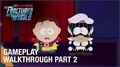 South Park- The Fractured But Whole- Gamescom 2017 Gameplay Walkthrough - Ubisoft -US-