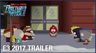 South Park The Fractured But Whole E3 2017 Official Trailer – Time to Take a Stand