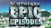 South Park Epic Episodes.png
