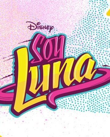 Soy Luna Soy Luna Wiki Fandom