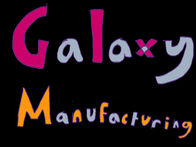 Galaxy Manufacturing