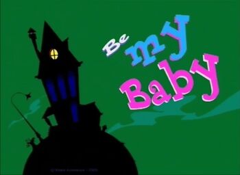 Space Goofs - Be My Baby - Episode Title Card