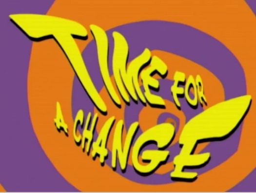 Time for a Change Ep 