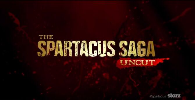 Spartacus Saga: Uncut