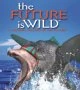 The Future is Wild (2003)