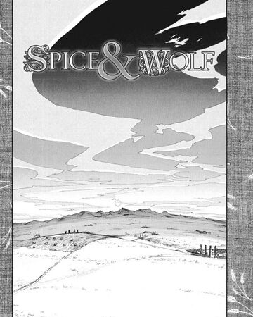 Chapter 1 Spice Wolf Wiki Fandom 【 title 】 spice and wolf. chapter 1 spice wolf wiki fandom