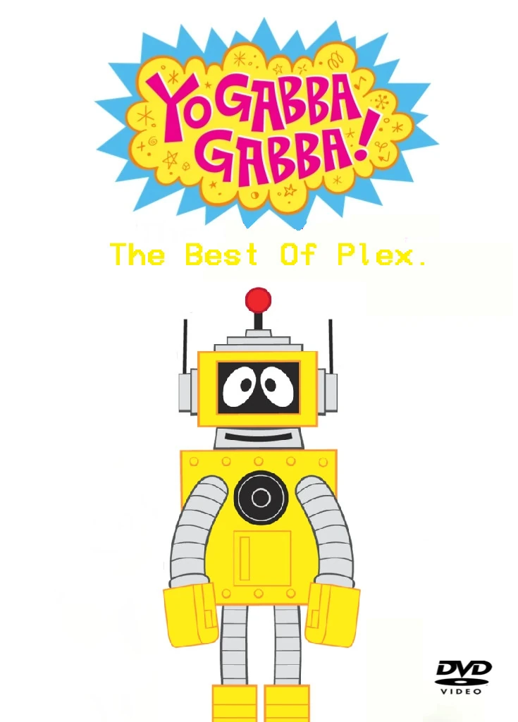 Yo Gabba Gabba!: Plex Goes Insane | Spinpasta Wiki | Fandom