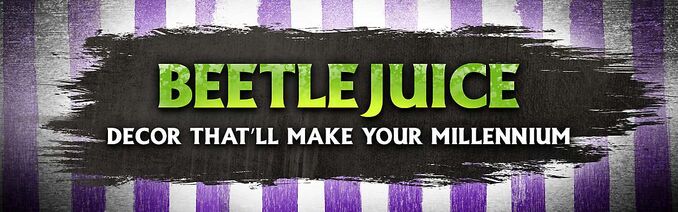 05 08 24 BeetlejuiceDecor Blog 6779