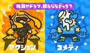 The sixth Japanese Splatfest, Action versus Comedy.