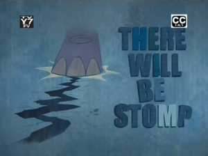 There will be stomp-episode.png