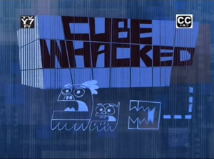 Cube wacked-episode