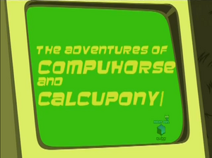 Adventures of Compuhorse and Calcupony-episode