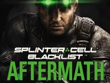 Tom Clancy's Splinter Cell: Blacklist Aftermath