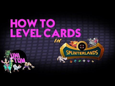 How_to_Level_Cards_in_Splinterlands