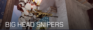 ModeBigHeadSnipers.png