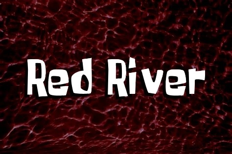 Red River | Spongebob Lost Episodes Official Wiki | Fandom