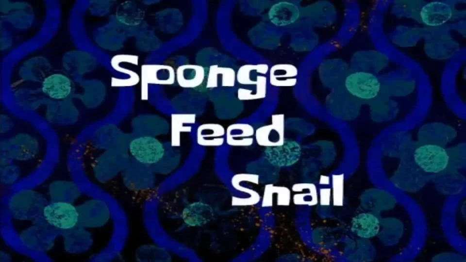 Sponge Feed Snail Spongebob Lost Episodes Official Wiki Fandom