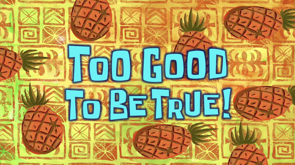 Too Good to be True! SpongeBob New Fanon Wiki Fandom