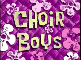 ChoirBoysTitlecardр