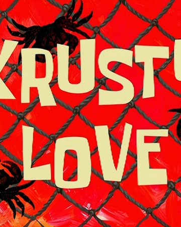 Krusty Love Transcript Encyclopedia Spongebobia Fandom