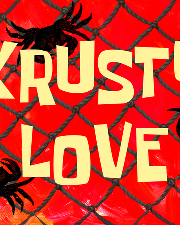 Krusty Love Transcript Encyclopedia Spongebobia Fandom Krusty Love Transcript Encyclopedia Spongebobia Fandom