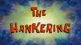 The Hankering