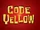 Code Yellow/transcript