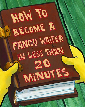 How To Become A Fancy Waiter In Less Than 20 Minutes" Art Board Print For Sale By Lostspaceman | Redbubble