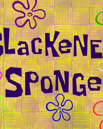 Blackened Sponge Encyclopedia Spongebobia Fandom