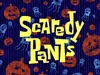 Scaredy Pants title card