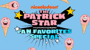 The Patrick Star Fan Favorites Special