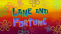 Lame and Fortune title card