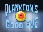Plankton's Good Eye title card