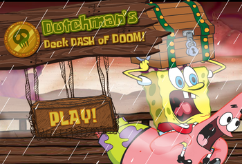 Dutchman's Dech Dash of Doom