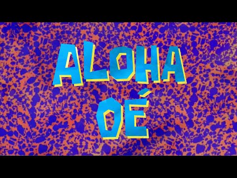 Aloha O Encyclopedia SpongeBobia Fandom